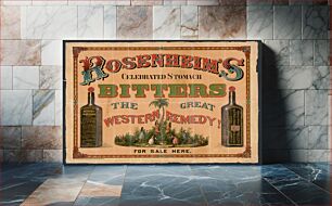Πίνακας, Rosenheim's celebrated stomach bitters, the great western remedy!