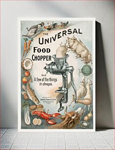 Πίνακας, The universal food chopper and a few of the things it chops (1899) created by Forbes Lithograph Manufacturing Company