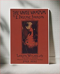 Πίνακας, The white wampum, by E. Pauline Johnson (Tekahionwake), illustrations by Ethel Reed