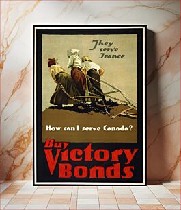 Πίνακας, "They serve France--How can I serve Canada? Buy Victory Bonds" World War I poster for Canadian wartime fundraising depicts three French women pulling a harrow - https://commons