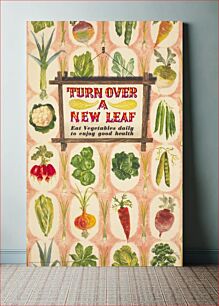 Πίνακας, Turn Over a New Leaf - Eat Vegtables Daily to Enjoy Good Healthwhole: text, in red, yellow and black, is placed within a wooden frame in the upper half of the design