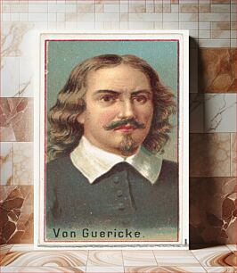 Πίνακας, Von Guericke, printer's sample for the World's Inventors souvenir album (A25) for Allen & Ginter Cigarettes, issued by Allen & Ginter