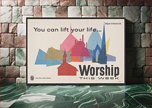 Πίνακας, You can lift your life; worship this week