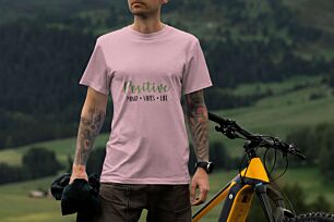 Positive Mind Vibes Life Tshirt