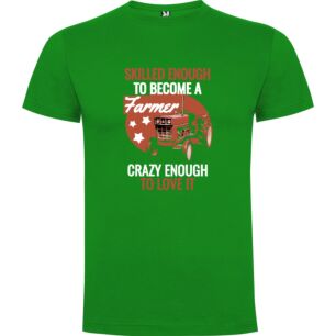 Skilled and Crazy Farmer Tshirt