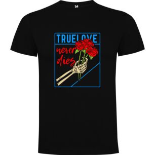 True Love Forever Roses Tshirt