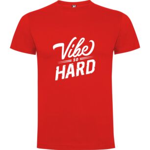 Vibe Hard: Positive Positivity Tshirt