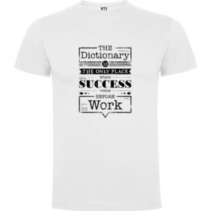 Work: Success Found Within Tshirt